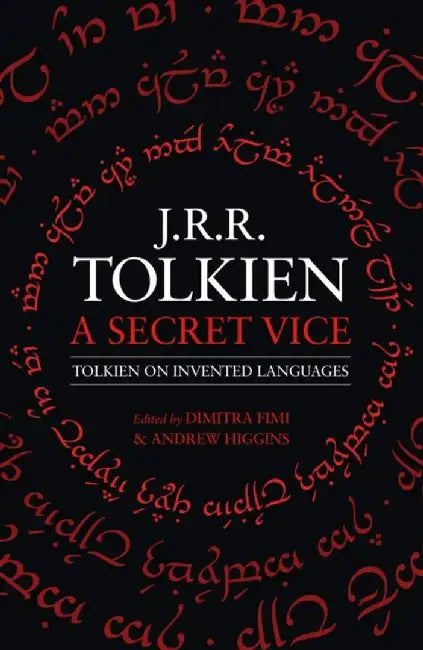A Secret Vice by J. R. R. Tolkien