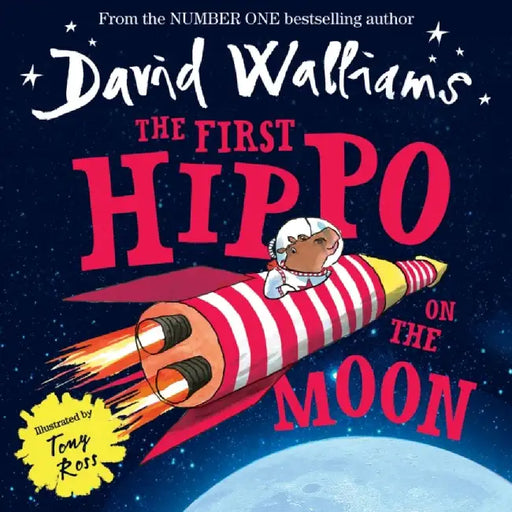The First Hippo on the Moon by David Walliams