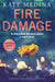 Fire Damage by Kate Medina