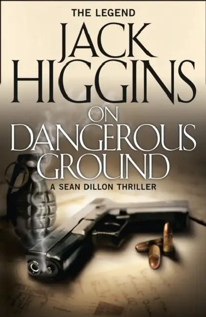 On Dangerous Ground by Jack Higgins