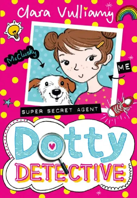 Dotty Detective by Clara Vulliamy