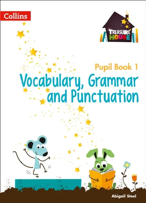 Treasure House Year 1 Vocabulary, Grammar and Punctuation Pupil Book by Collins Uk