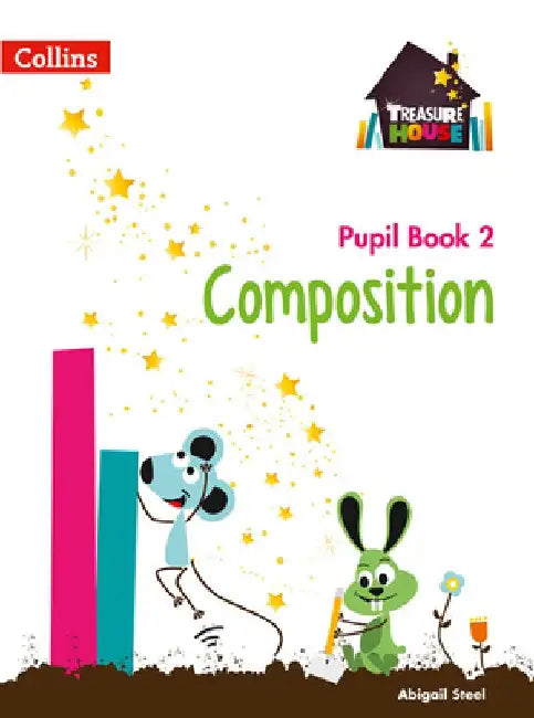 Treasure House -- Year 2 Composition Pupil Book by Collins UK