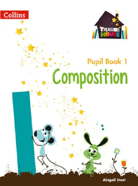 Treasure House -- Year 1 Composition Pupil Book by Collins UK
