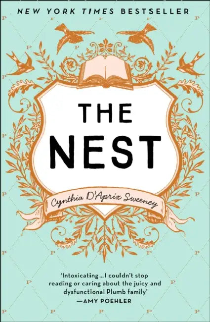 The Nest by Cynthia D’Aprix Sweeney