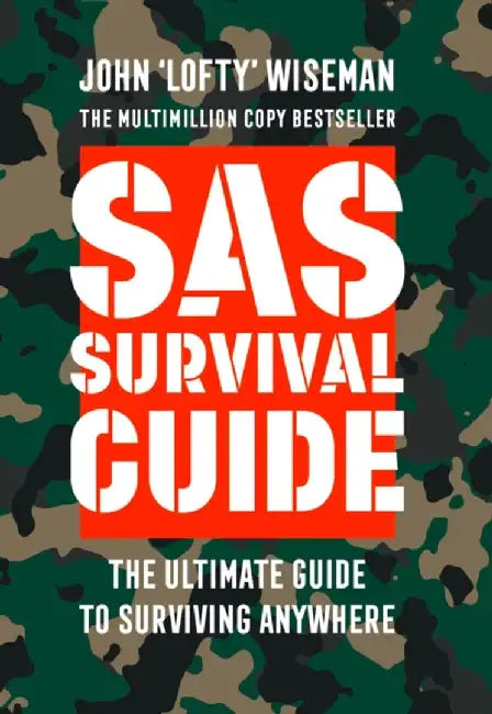 SAS Survival Guide by John ‘Lofty’ Wiseman
