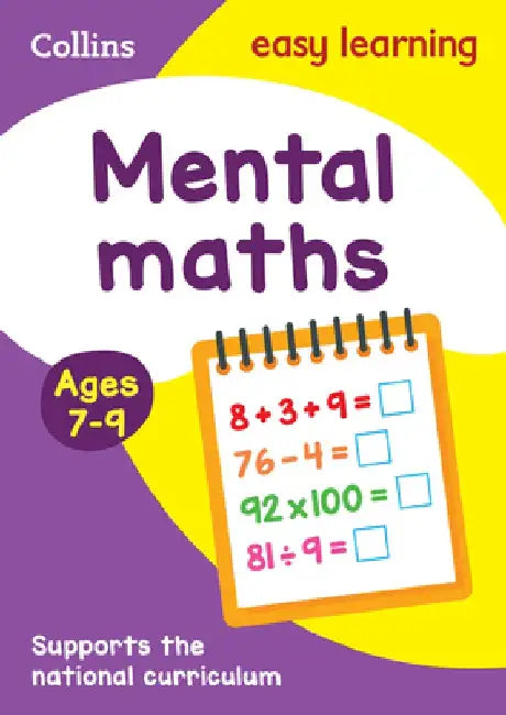 Collins Easy Learning Age 7-11 -- Mental Maths Ages 7-9: New Edition by Easy Learning Collins