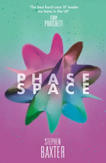 Phase Space by Stephen Baxter