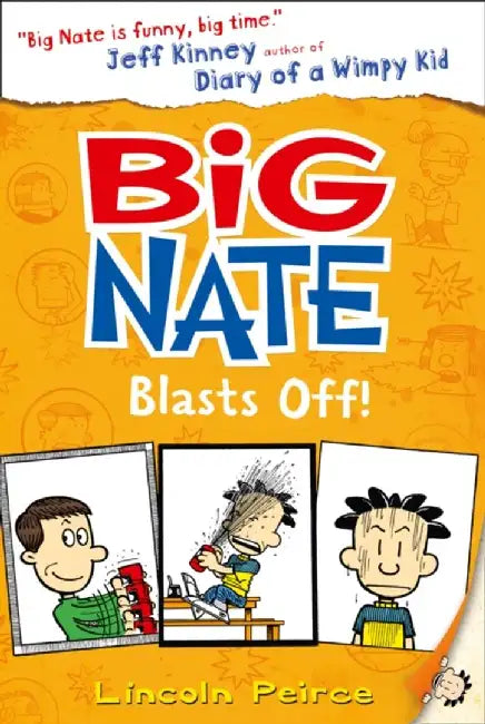 Big Nate Blasts Off by Lincoln Peirce
