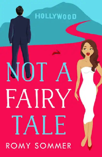 Not a Fairy Tale by Romy Sommer
