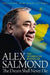 The Dream Shall Never Die by Alex Salmond