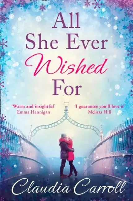 All She Ever Wished For by Claudia Carroll