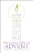 The Little Book of Advent: Daily Wisdom from the World's Greatest Spiritual Teachers by Canon Arthur Howells