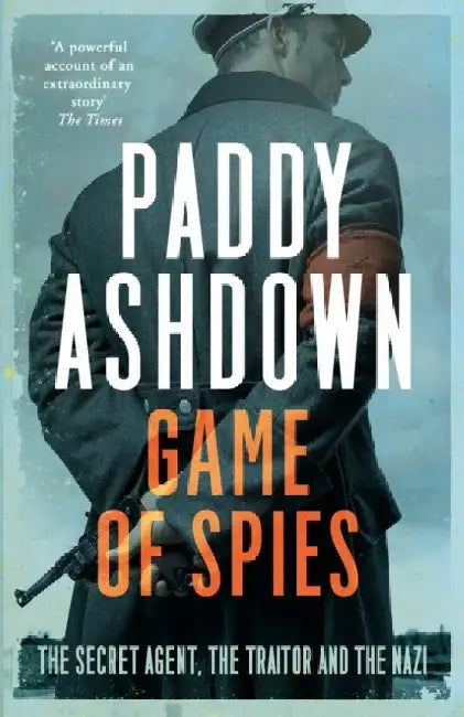 Game of Spies by Paddy Ashdown