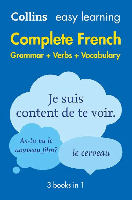 Easy Learning French Complete Grammar, Verbs and Vocabulary (3 books in 1) by Collins Dictionaries