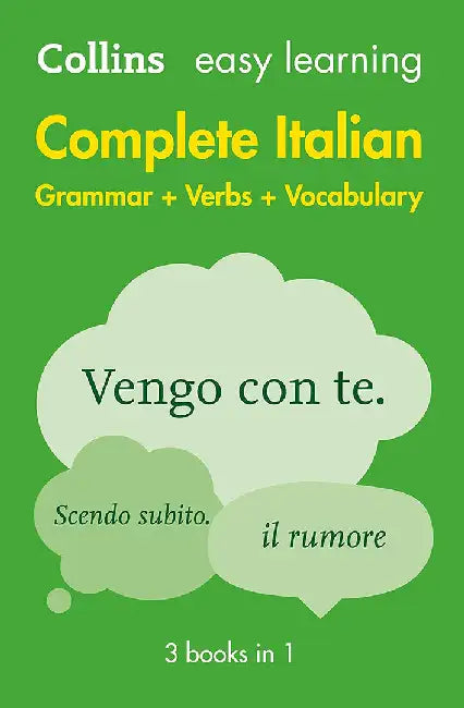 Complete Italian Grammar Verbs Vocabulary: 3 Books in 1 by Collins Dictionaries