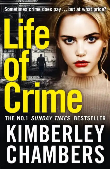 Life of Crime by Kimberley Chambers