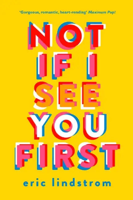 Not If I See You First by Eric Lindstrom