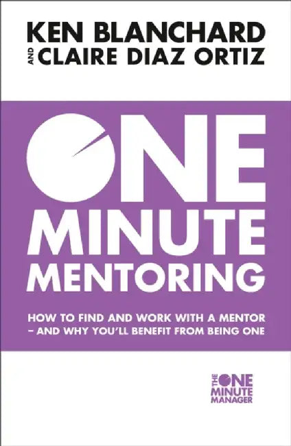 One Minute Mentoring by Ken Blanchard