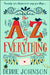 The A–Z of Everything by Debbie Johnson