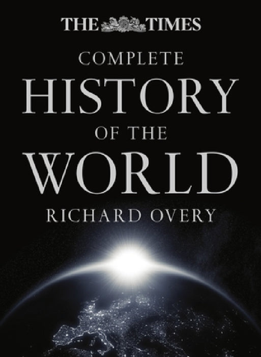 The Times Complete History of the World by Richard Overy