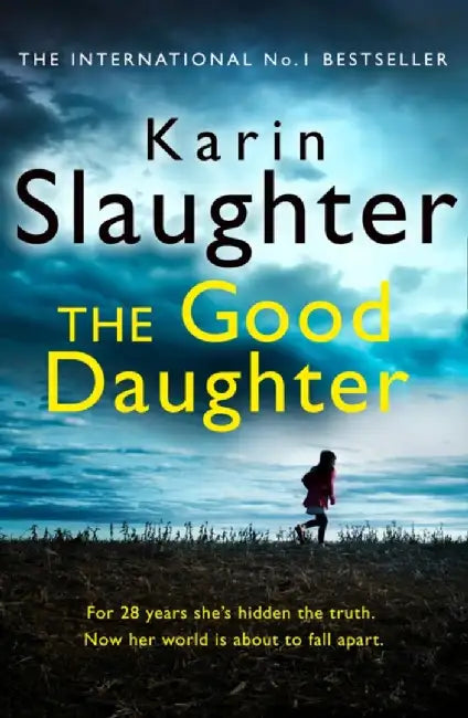 The Good Daughter by Karin Slaughter