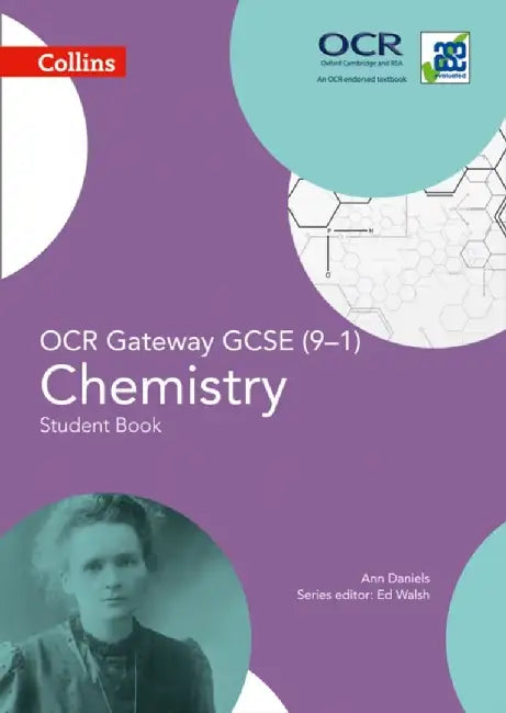 OCR Gateway GCSE Chemistry 9-1 Student Book by Ann Daniels