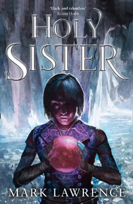 Holy Sister by Mark Lawrence