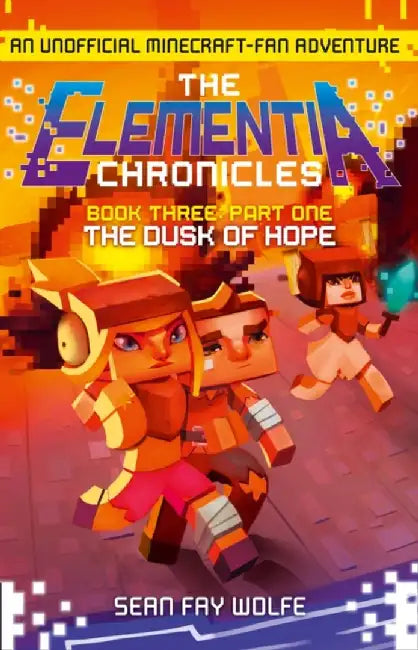 Book Three: Part 1 The Dusk of Hope by Sean Fay Wolfe