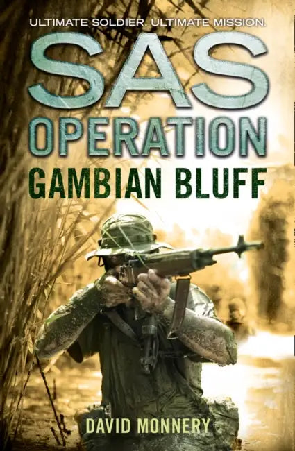 Gambian Bluff (SAS Operation) by David Monnery