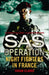 Night Fighters in France (SAS Operation) by Shaun Clarke