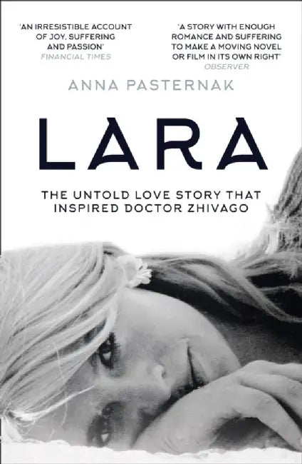 Lara by Anna Pasternak