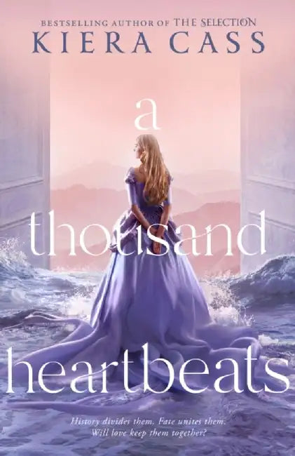 A Thousand Heartbeats by Kiera Cass
