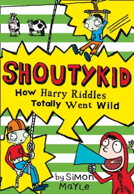How Harry Riddles Totally Went Wild by Simon Mayle