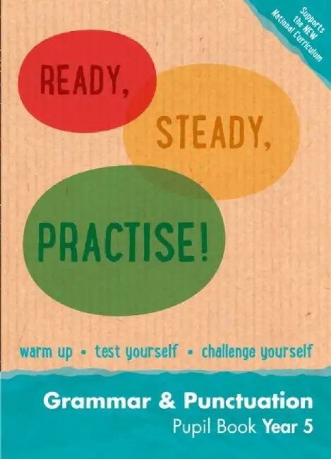 Ready, Steady, Practise! - Year 5 Grammar and Punctuation Pupil Book: English Ks2 by Keen Kite Books