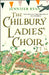 The Chilbury Ladies’ Choir by Jennifer Ryan