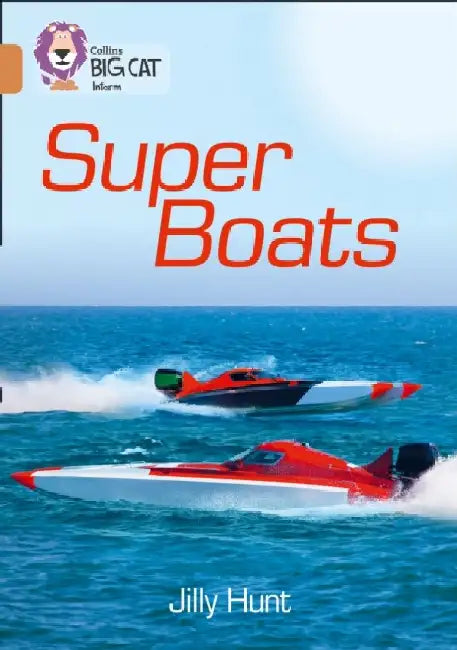 Collins Big Cat - Super Boats: Band 12/Copper by Collins UK