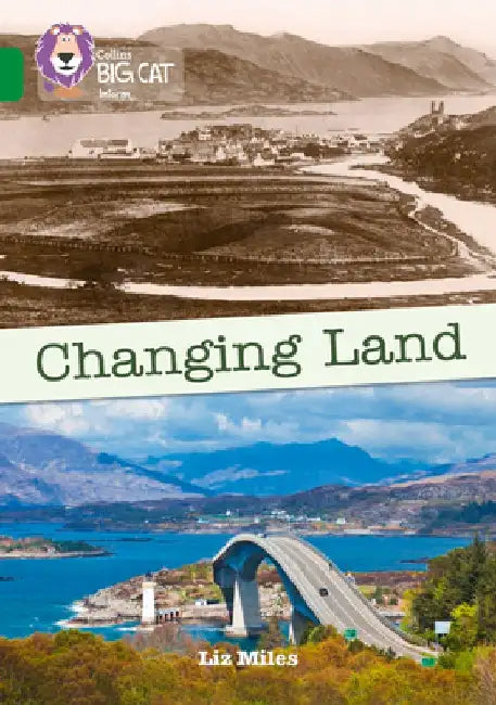 Collins Big Cat - Changing Land: Band 15/Emerald by Collins UK