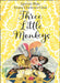 Three Little Monkeys by Quentin Blake