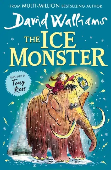 The Ice Monster by David Walliams