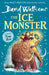The Ice Monster by David Walliams