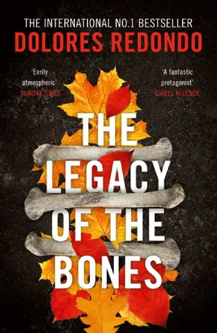 The Legacy of the Bones by Dolores Redondo