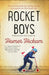 Rocket Boys by Homer Hickam