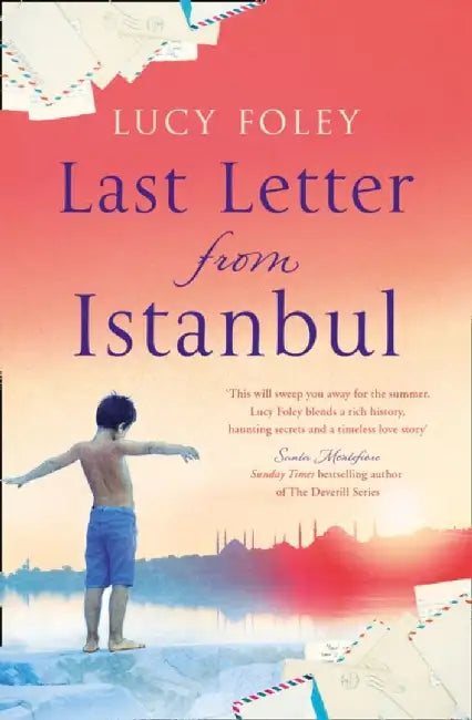 Last Letter from Istanbul by Lucy Foley