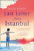 Last Letter from Istanbul by Lucy Foley