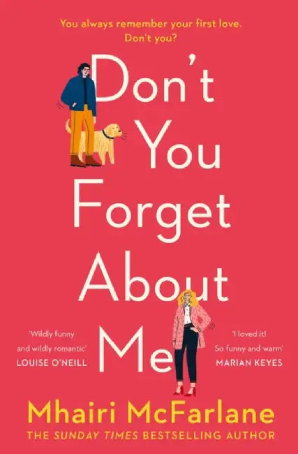 Don’t You Forget About Me by Mhairi McFarlane