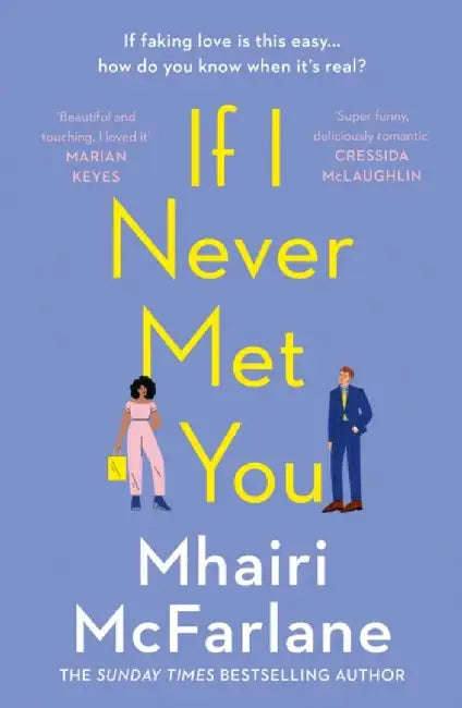 If I Never Met You by Mhairi McFarlane