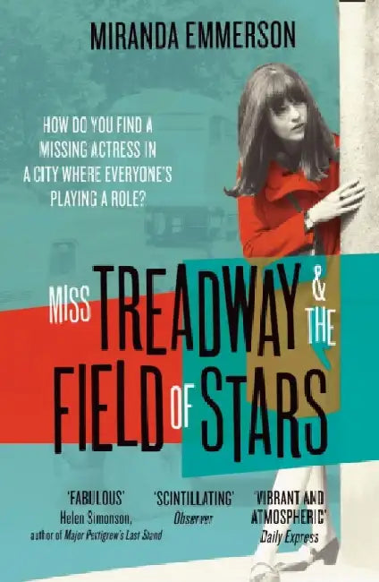 Miss Treadway & the Field of Stars by Miranda Emmerson