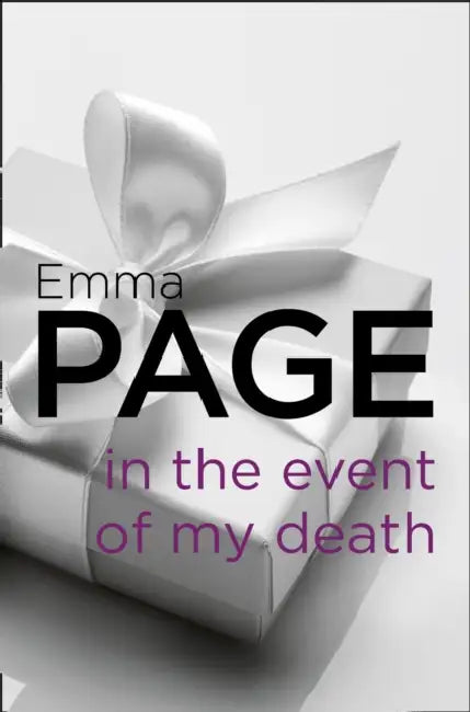 In the Event of My Death by Emma Page