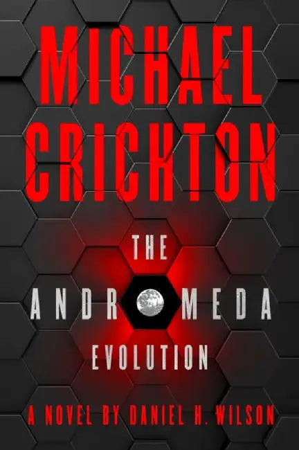 The Andromeda Evolution by Michael Crichton
